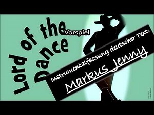 Lord oft he Dance/Ich tanzte am Morgen (Musik+deuscher Text Markus Jenny) Musik instrumental/Karaoke