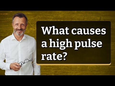 What causes a high pulse rate?