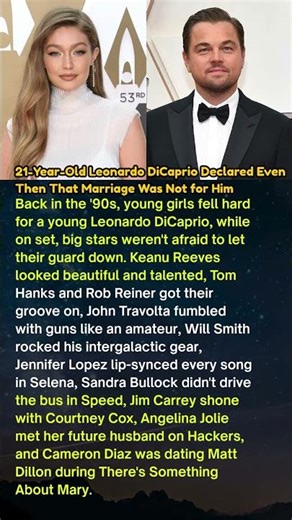 21-Year-Old Leonardo DiCaprio Declared Even Then That Marriage Was Not for Him