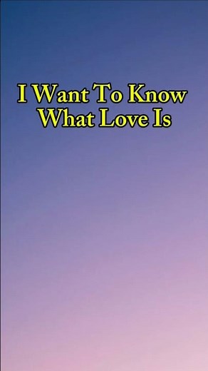 Foreigner - I Want To Know What Love Is / Songs Lyric 🎵 #songlyrics #lyrics