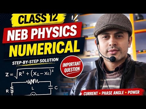 Physics #Class12 #NEB #LCR #Numerical #PhysicsNepal #ExamPreparation