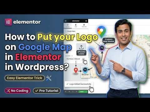 How to Put your Logo on Google Map in Elementor in Wordpress?