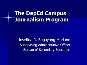 The DepEd Campus Journalism Program - SlideServe