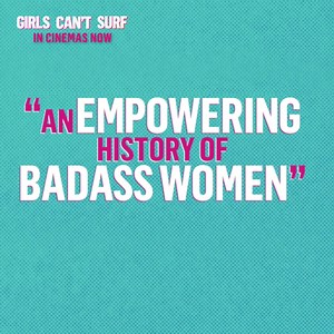 Discover the inspiring women who changed 🌊 surf culture forever in GIRLS CAN’T SURF. In cinemas now! | Madman Films