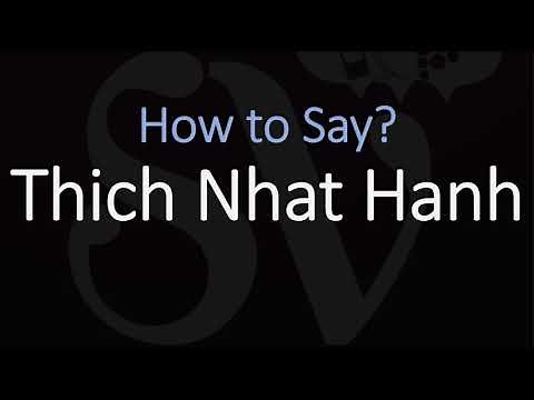 How to Pronounce Thich Nhat Hanh? | Vietnamese Names Pronunciation