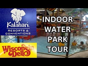Kalahari Resort Hotel Indoor Water Park Tour - Wisconsin Dells Tours - Water Slides - Wave Pool