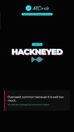 Learn English: What is Hackneyed? | Vocabulary Shorts