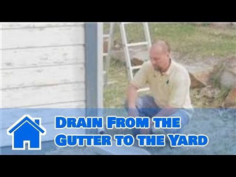 Gutter Maintenance : How to Drain From the Gutter to the Yard