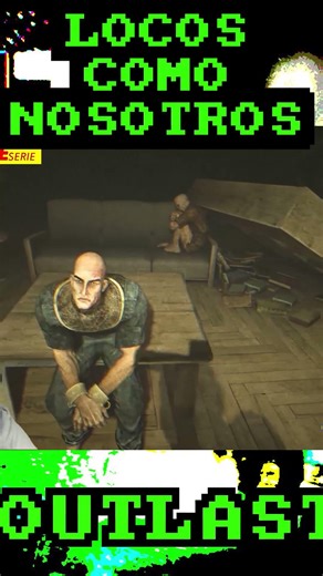OULTLAST CHAPTER 1 - CRAZY WORK