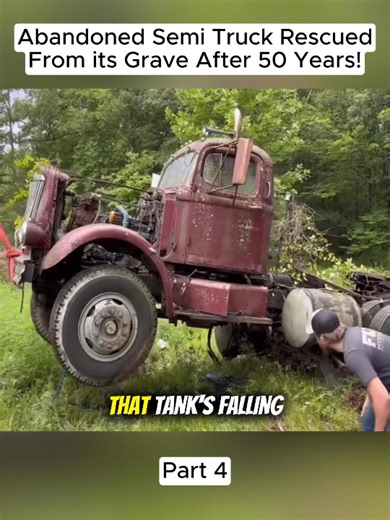 Abandoned Semi Truck Rescued from its Grave after 50 Years! (Part 4) #rusttoroar #willitstart #fblifestyle | Rust to Roar
