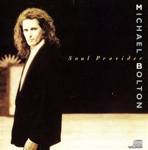 Michael Bolton - Soul Provider