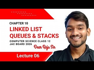 12th Computer Science Chap 10 Link List Queuses and stacks | lec - 06| class 12 cms jac board