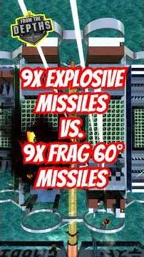 Explosive Missiles VS Frag Missiles // From the Depths Quick-Test