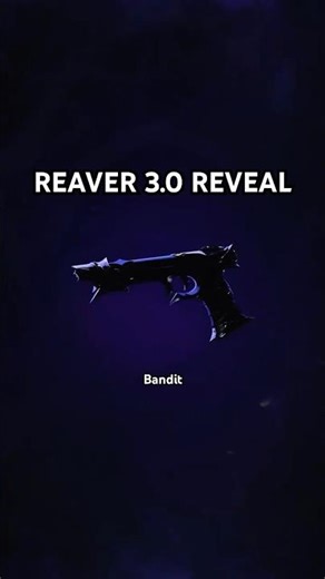 REAVER 3.0 Bandit Reveal #valorant