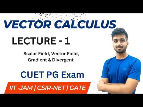 Lec 01 - Basics | Vector Calculus | CUET PG | Vivek Maths