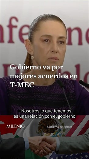 Sheinbaum states that Mexico is seeking better conditions in the USMCA review