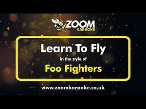 Foo Fighters - Learn To Fly (Karaoke Version) with Lyrics On Screen