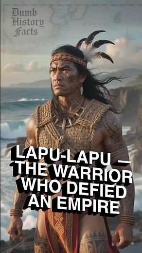 The warrior who defeated Magellan ⚔️🌊 #History #LapuLapu #Shorts #Philippines #BattleOfMactan