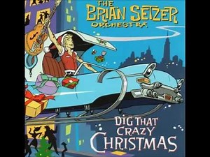 The Brian Setzer Orchestra - Hey Santa!