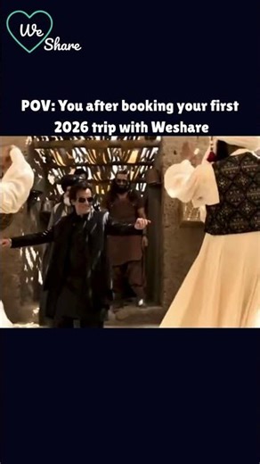 POV: You after booking your first 2026 trip with Weshare 😏✨