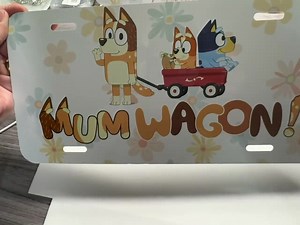 Bluey Mum Wagon License Plate, 12x6 Inch, Car Tag - Etsy
