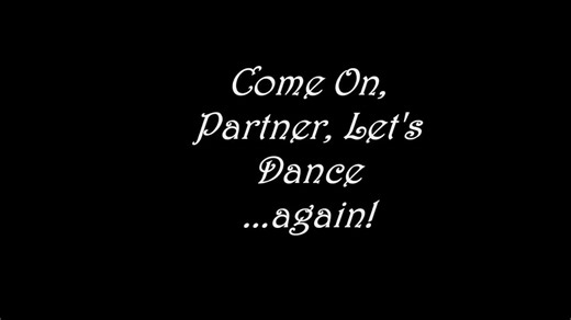 Come On Partner, Let's Dance! Quality Groundwork