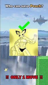 Who can save Peach with only one move? (Part 2)