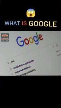 WHAT IS GOOGLE❓