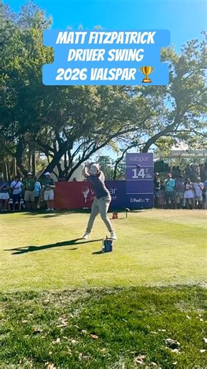Matt Fitzpatrick driver swing 2026 Valspar #golf