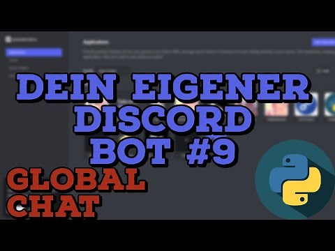 Global Chat für DEINEN Discord BOT | Folge#9-1| Discord Bot Programmierung (Python/discord.py)
