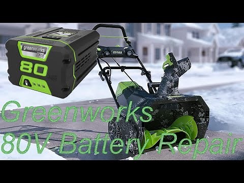 Greenworks 80V Snowblower Battery Test & Repair