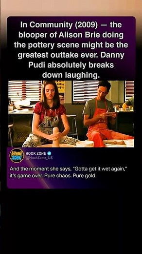 In Community (2009), the outtake of Alison Brie doing pottery is my favorite blooper from any show