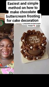 Easiest and simple method on how to make chocolate buttercream frosting for cake decoration Video Credit @the_cupcake_Galore_gh | Irresistiblecake/funnyv