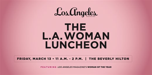 The 2026 L.A. Woman Luncheon - LAmag