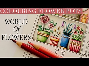 Colouring in WORLD OF FLOWERS | Flower Pots | Johanna Basford | Polychromos | Adult colouring
