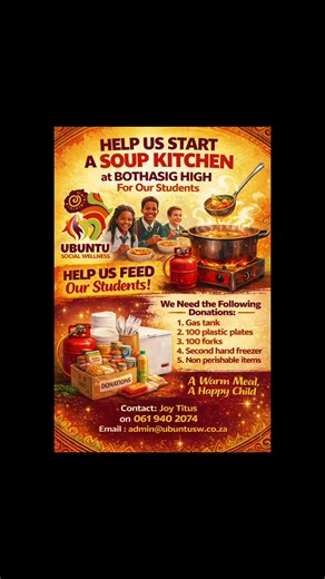 🍲🔥 GOOD FOOD = GOOD MOOD! 🔥🍲 Ubuntu Social Wellness x Bothasig High are cooking up something special 👩🏽‍🍳💛 We’re launching a DAILY SOUP KITCHEN for our learners — because hungry kids can’t focus, but fed kids can FLY! 🚀 We need YOU, our amazing community 🙌 Help us put warm meals into little hands 🥣 👉 We’re asking for donations of: ✨ Gas tank ✨ 100 plastic plates ✨ 100 forks ✨ Second-hand freezer ✨ Non-perishable food items 🥄 A spoonful of kindness 🥄 A plate full of love 🥄 A child 