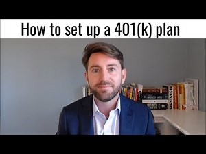 How to set up a 401(k) plan for your business - WATCH before offering 401(k) to your employees!