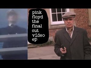 Pink Floyd-The Final Cut Video EP (Remastered 4K Video)