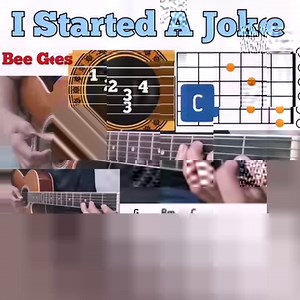 I Started A Joke - Bee Gees guitar chords w/ lyrics & plucking tutorial | Bert's Guitar Tutorials