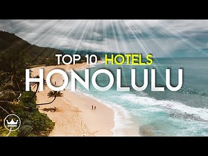 The Top 10 BEST Hotels & Resorts in Honolulu, Hawaii (2023)