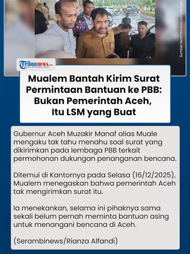 Gubernur Aceh Bantah Kirim Surat Permintaan Bantuan ke PBB, Mualem: Saya Enggak Tahu, LSM yang Buat Baca berita selengkapnya di situs video.tribunnews.com #gubernuraceh #aceh #mualem #pemerintahaceh #pbb