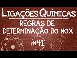 Química Simples #41 - Regras de Determinação do Nox