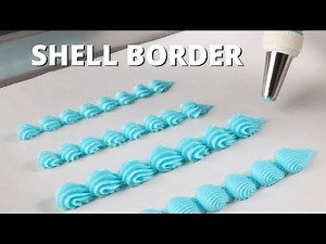 Piping a Perfect Shell Border | A Complete Guide