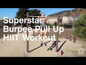 Superstar Burpee Pull Up HIIT Workout