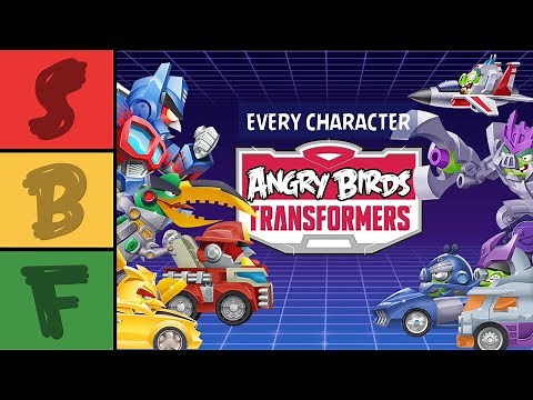 Ranking EVERY Angry Birds Transformers Character