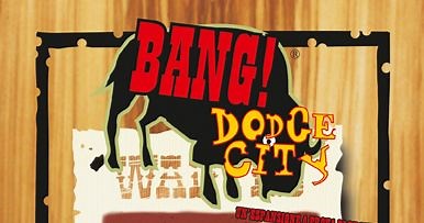 BANG! Dodge City