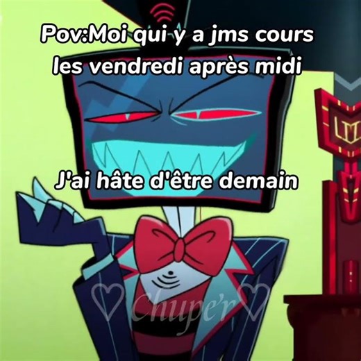 Et oui j'ai trop de chance grâce à mon emploi du temps🍀✨#edit #hazbinhotel