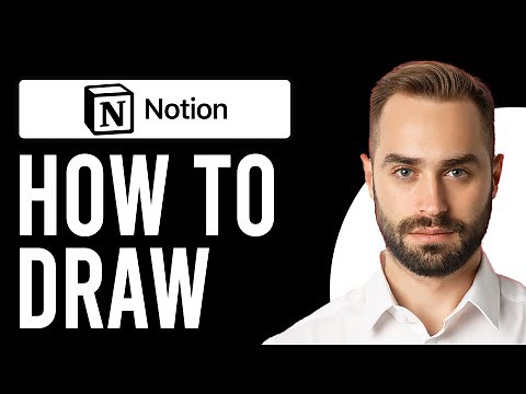 How to Draw in Notion (Your Ultimate Guide on How to Draw in Notion)