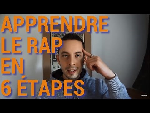 COMMENT APPRENDRE À RAPPER EN 6 ÉTAPES et devenir un bon rappeur - JeVeuxRapper
