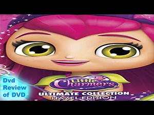 DVD Review of Little Charmers Ultimate Collection: Hazel Edition